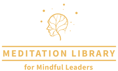 Meditation Library for Mindful Leaders